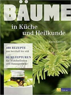 Buchtipp Bäume in Küche & Medizin